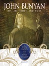 John Bunyan (MP3): His Life, Times, and Work